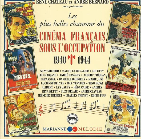 Acheter Collectif - Les Plus Belles Chansons Du Cinema Francais Sous L'Occupation 1940/1944 Bon état - 15,56 € Collectif - Les Plus Belles Chansons Du Cinema Francais Sous L'Occupation 1940/1944 Bon état - reconditionné disponible sur Label Emmaüs